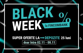 BLACK WEEK LA FINCOMBANK. VENIM CU OFERTE SPECIALE LA DEPOZITE! BLACK WEEK LA FINCOMBANK. VENIM CU OFERTE SPECIALE LA DEPOZITE!