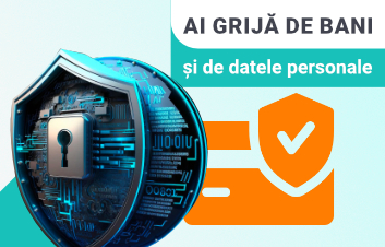 Securitate. Protejează-ţi banii şi datele personale Securitate. Protejează-ţi banii şi datele personale