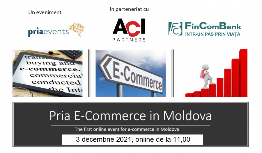 Vă invităm la conferinţa „PRIA E-COMMERCE IN MOLDOVA” din 3 decembrie Vă invităm la conferinţa „PRIA E-COMMERCE IN MOLDOVA” din 3 decembrie