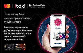 Бесплатные трансферы к аэропорту / из аэропорта Кишинева с премиальной картой Mastercard от FinComBank Бесплатные трансферы к аэропорту / из аэропорта Кишинева с премиальной картой Mastercard от FinComBank