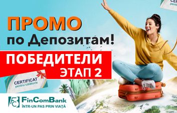 Câştigătorii „Deschide un depozit la FinComBank şi mergi într-o călătorie!” Etapa 1 Câştigătorii „Deschide un depozit la FinComBank şi mergi într-o călătorie!” Etapa 1