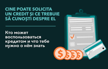 Cine poate solicita un credit şi ce trebuie să cunoşti despre acesta Cine poate solicita un credit şi ce trebuie să cunoşti despre acesta