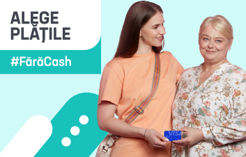 Alege plăţile #FărăCash Alege plăţile #FărăCash