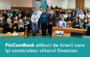 FinComBank alături de tinerii care îşi construiesc viitorul financiar FinComBank alături de tinerii care îşi construiesc viitorul financiar