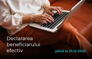 Obligaţia declarării beneficiarului efectiv până la 31.12.2025 Obligaţia declarării beneficiarului efectiv până la 31.12.2025