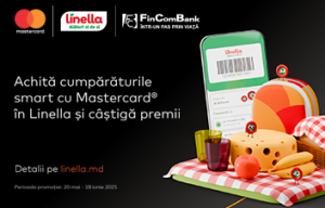 Achită cumpărăturile smart cu Mastercard în Linella şi câştigă premii Achită cumpărăturile smart cu Mastercard în Linella şi câştigă premii