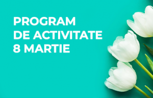 Programul de lucru al Băncii în perioada sărbătorii de 8 Martie Programul de lucru al Băncii în perioada sărbătorii de 8 Martie