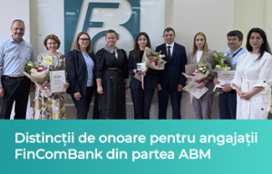 Angajaţii FinComBank, decernaţi de Asociaţia Băncilor din Moldova pentru contribuţii remarcabile Angajaţii FinComBank, decernaţi de Asociaţia Băncilor din Moldova pentru contribuţii remarcabile